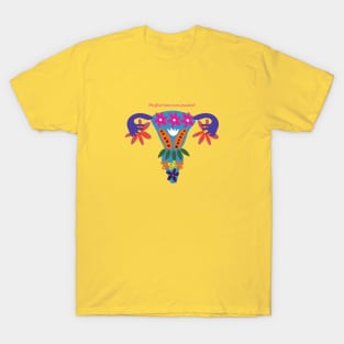 The First Home Home Provided, The Uterus! T-Shirt